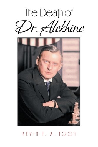 The Death of Dr. Alekhine