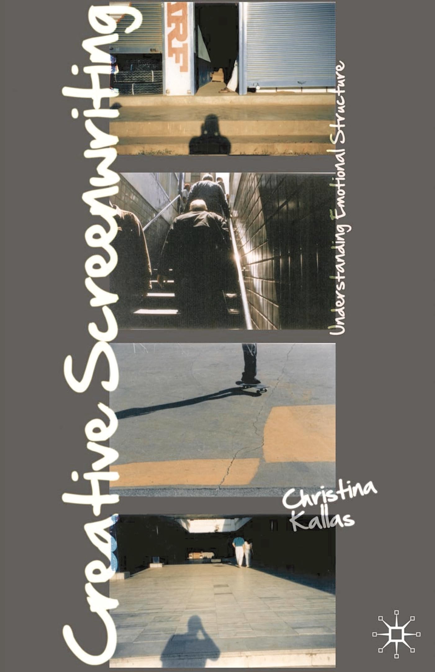 Creative Screenwriting - Christina Kallas Kartoniert (TB)