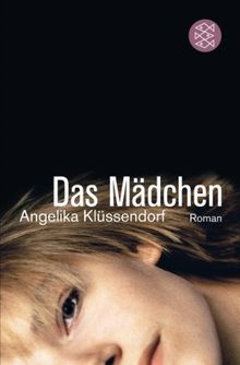 Das Mädchen: Roman