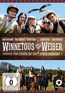 Winnetous Weiber / Fünf Frauen auf den Spuren Winnetous
