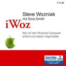 iWoz: Wie ich den Personal Computer erfand und Apple mitgründete