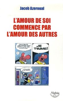 L'amour de soi commence par l'amour des autres