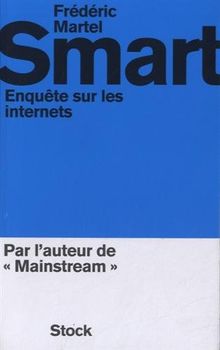 Smart : enquête sur les internets