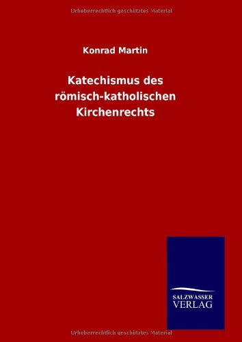 Katechismus des römisch-katholischen Kirchenrechts
