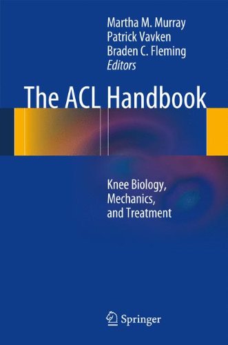 The ACL Handbook: Knee Biology, Mechanics, and Treatment