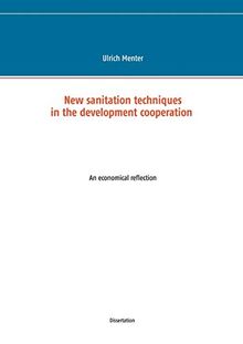 New sanitation techniques in the development cooperation: An economical reflection