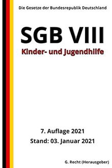 SGB VIII - Kinder- und Jugendhilfe, 7. Auflage 2021