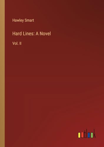 Hard Lines: A Novel: Vol. II