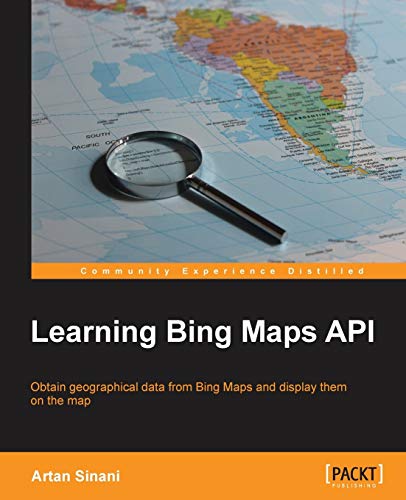 Learning Bing Maps API (English Edition)