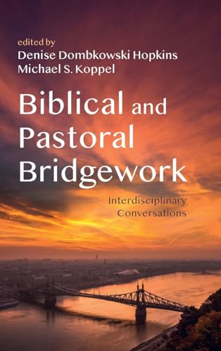 Biblical and Pastoral Bridgework