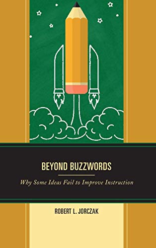 Beyond Buzzwords: Why Some Ideas Fail to Improve Instruction