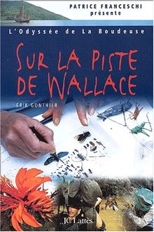 L'odyssée de La Boudeuse. Vol. 2. Sur la piste de Wallace : deuxième expédition de la Boudeuse : Philippines