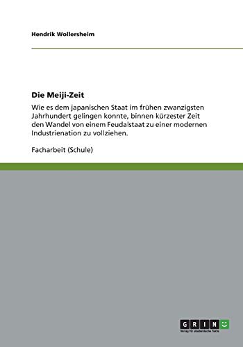 Die Meiji-Zeit: Wie es dem japanischen Staat im frühen zwanzigsten Jahrhundert gelingen konnte, binnen kürzester Zeit den Wandel von einem Feudalstaat zu einer modernen Industrienation zu vollziehen.