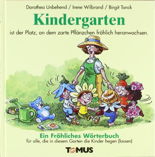 Kindergarten Ein Fröhliches Wörterbuch Für Erzieher Und Erzieherinnen Eltern Und Großeltern 