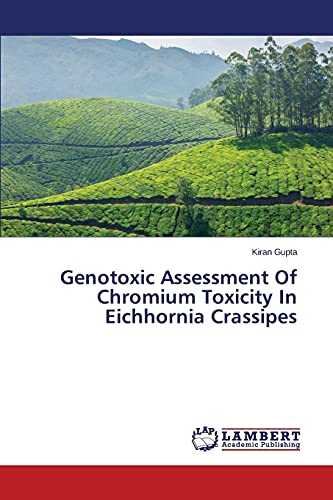 Genotoxic Assessment Of Chromium Toxicity In Eichhornia Crassipes