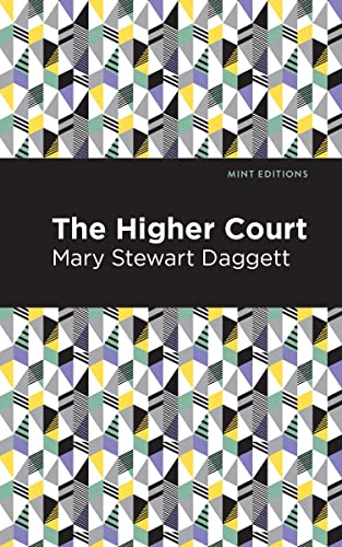 The Higher Court (Mint Editions―Women Writers)