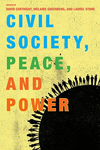 Civil Society, Peace, and Power (Peace and Security in the 21st Century)