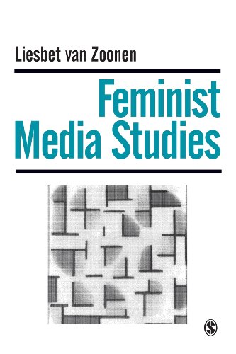 Feminist Media Studies (Media, Culture & Society Series)