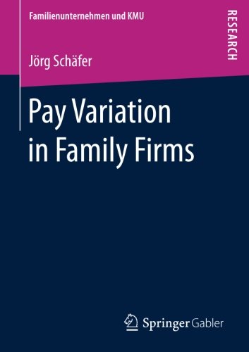 Pay Variation in Family Firms (Familienunternehmen und KMU)