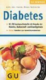 GU Kompass Diabetes: KE/BE-Austauschtabelle mit Angabe der Kalorien, Ballaststoff- und Eiweissgehalte. Extra: Tabellen zur Gewichtsreduktion