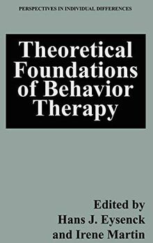 Theoretical Foundations of Behavior Therapy (Perspectives on Individual Differences)