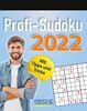 Profi Sudoku 2022: Tages-Abreisskalender. Jeden Tag ein neues herausforderndes Sudoku. I Aufstellbar I 12 x 16 cm