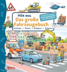 Hör mal: Das große Fahrzeugebuch