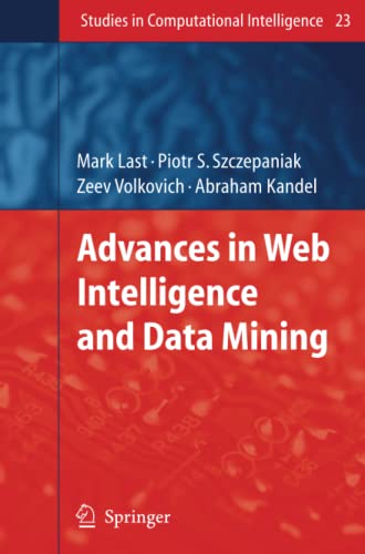 Advances in Web Intelligence and Data Mining (Studies in Computational Intelligence, Band 23)