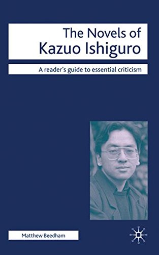 The Novels of Kazuo Ishiguro (Readers' Guides to Essential Criticism)