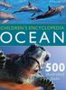 Children's Encyclopedia - Ocean: Highly Visual, With Detailed Information About Coral Reefs, Seashores and Marine Life. for Kids 7+