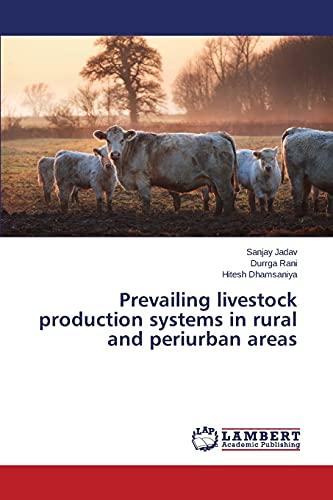 Prevailing livestock production systems in rural and periurban areas