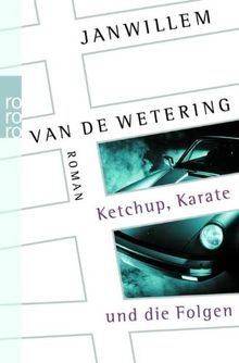 Ketchup, Karate und die Folgen