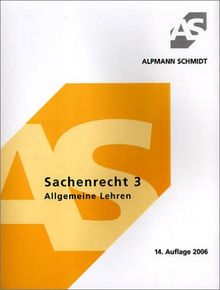 Sachenrecht 3: Allgemeine Lehren