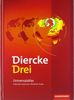 Diercke Drei - aktuelle Ausgabe: Universalatlas mit Arbeitsheft Kartenarbeit (Diercke Drei Universalatlas)