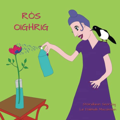 Ròs Oighrig (Stòiridhean Seòrdag, Band 16)