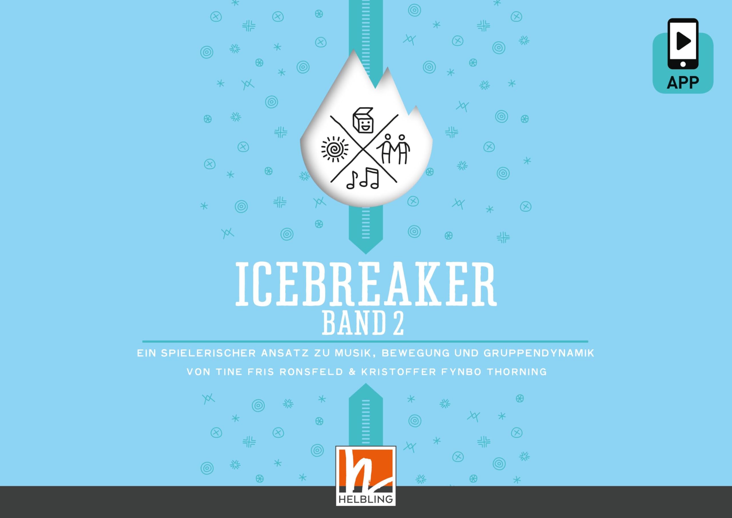 Icebreaker 2: Ein spielerischer Ansatz zu Musik, Bewegung und Gruppendynamik