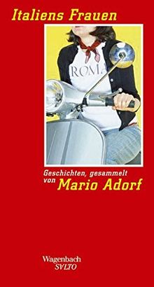 Signora, Signorina: 24 Geschichten über Italiens Frauen (SALTO)