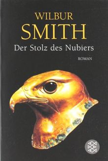 Der Stolz des Nubiers: Roman