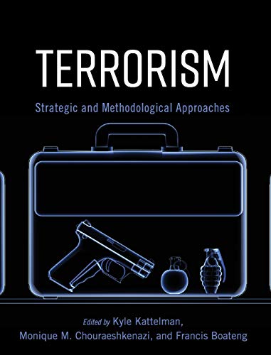 Terrorism: Strategic and Methodological Approaches
