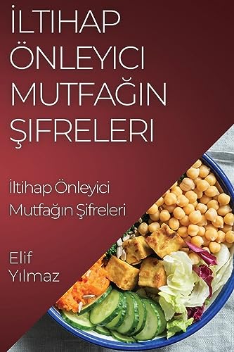 ¿ltihap Önleyici Mutfa¿¿n ¿ifreleri: Anti-¿ltihapl¿ Tarifler Rehberi