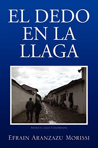 EL DEDO EN LA LLAGA