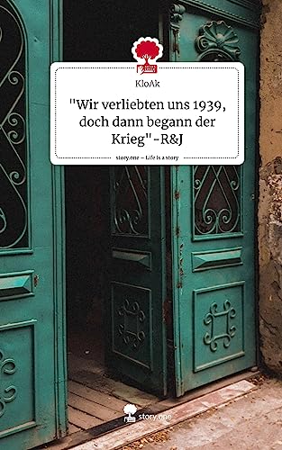 Wir verliebten uns 1939, doch dann begann der Krieg-R&J. Life is a Story - story.one