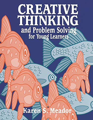 Creative Thinking and Problem Solving for Young Learners (Gifted Treasury Series)