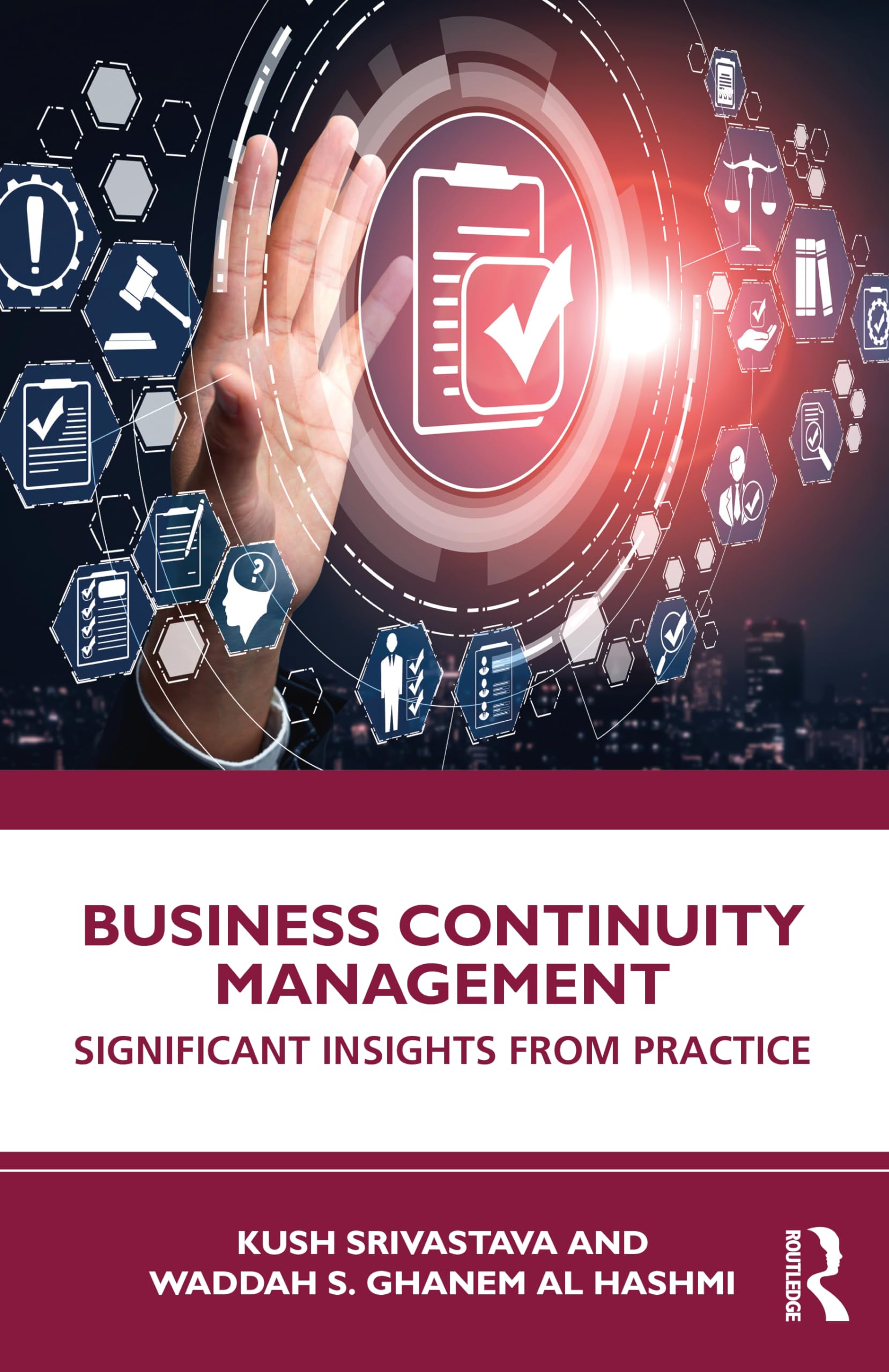 Business Continuity Management: Significant Insights from Practice