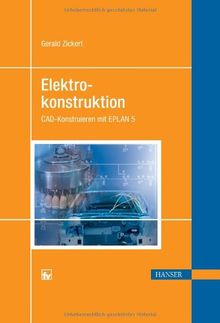 Elektrokonstruktion: CAD-Konstruieren mit EPLAN