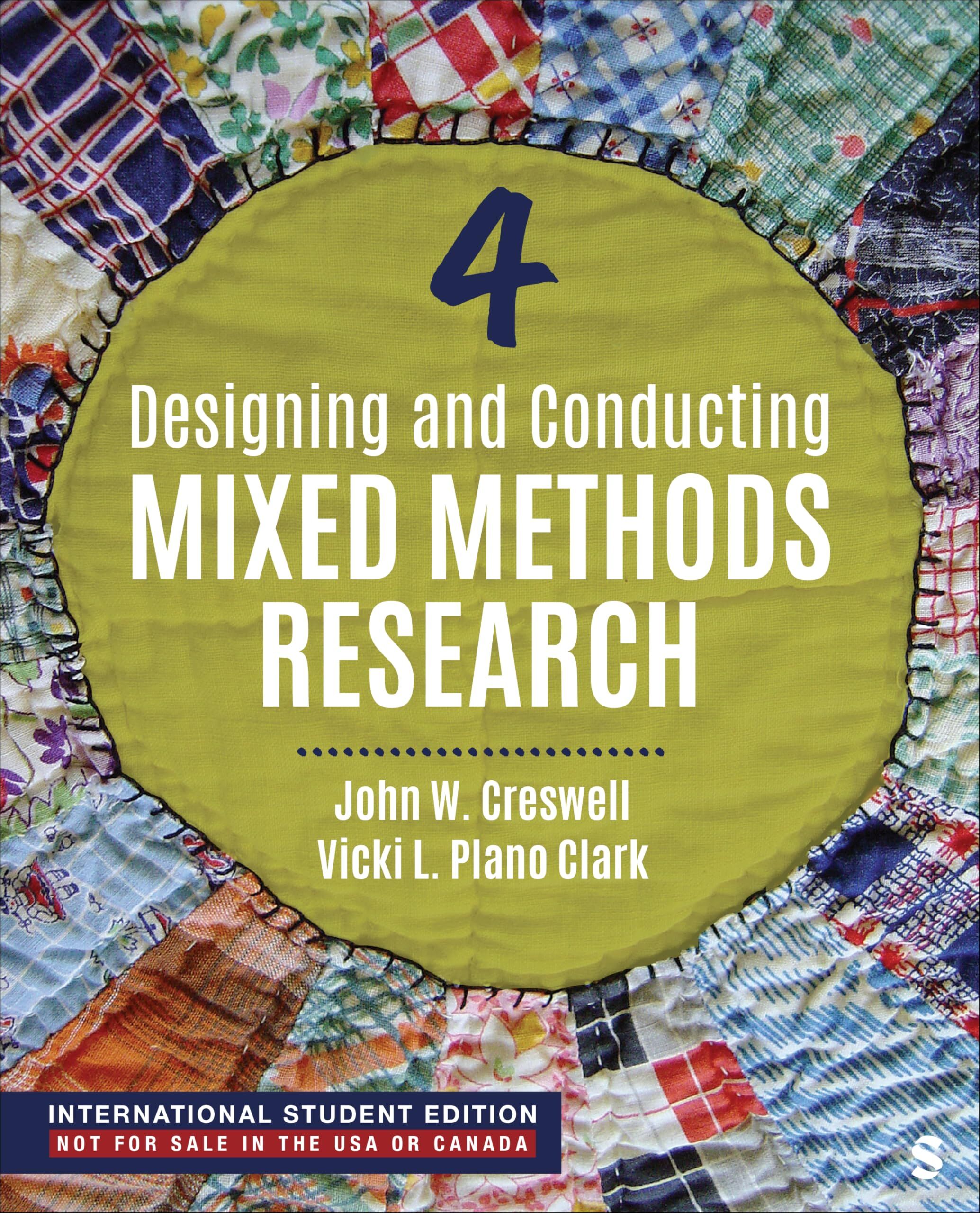 Designing and Conducting Mixed Methods Research - International Student Edition (Fourth Edition)