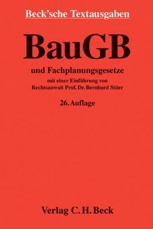 Baugesetzbuch: und Fachplanungsgesetze, Rechtsstand: September 2013