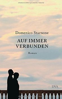 Auf immer verbunden: Roman