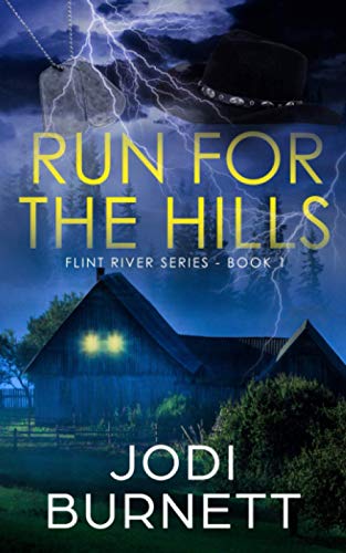 Run For The Hills (Flint River Series, Band 1)