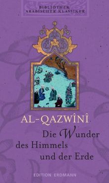 Bibliothek Arabischer Klassiker: Die Wunder des Himmels und der Erde: BD 7